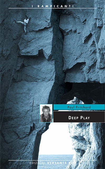 Deep Play Paul Pritchard